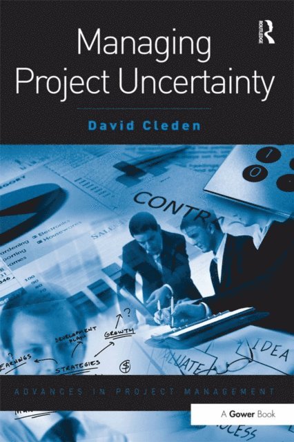 David Cleden - Managing Project Uncertainty, E-bok