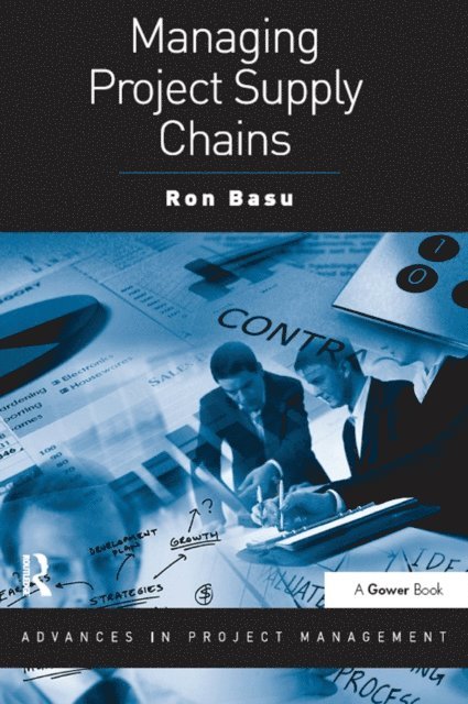 Ron Basu - Managing Project Supply Chains, E-bok