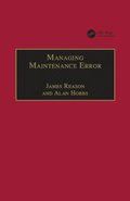 Managing Maintenance Error