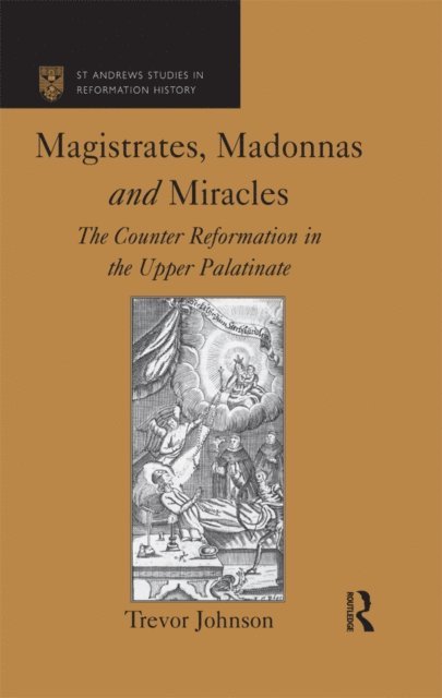Trevor Johnson - Magistrates, Madonnas and Miracles, E-bok