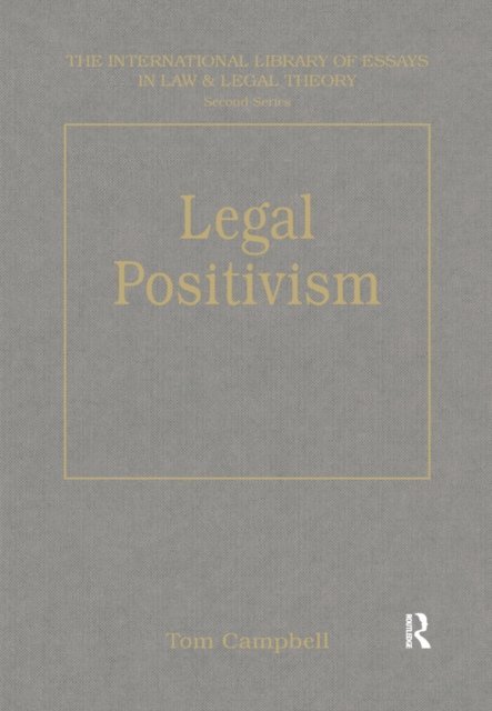 Tom D. Campbell - Legal Positivism, E-bok