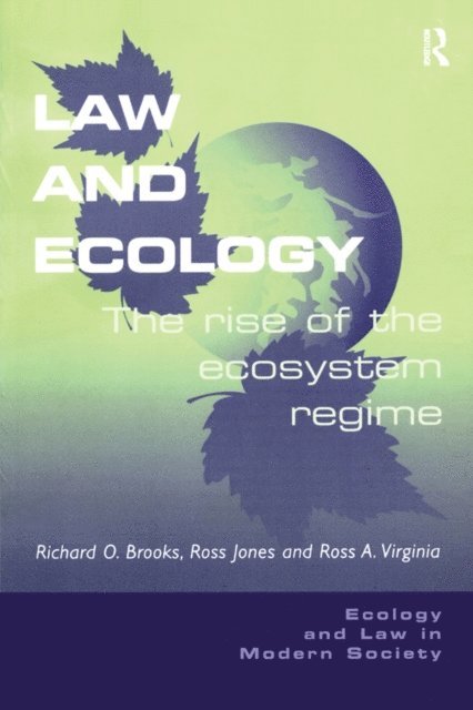 Ross Jones, Richard O. Brooks - Law and Ecology, E-bok