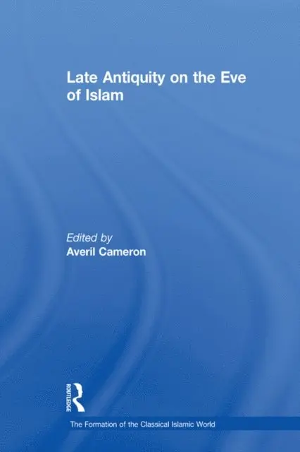 Averil Cameron - Late Antiquity on the Eve of Islam, E-bok. Tillgänglighet: Lägg i varukorg