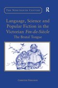 Language, Science and Popular Fiction in the Victorian Fin-de-Siäcle