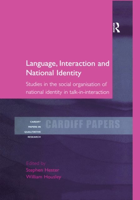 William Housley, Stephen Hester - Language, Interaction and National Identity, E-bok