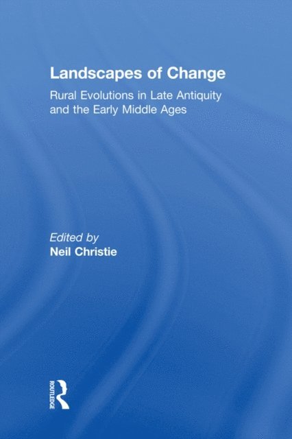 Neil Christie - Landscapes of Change, E-bok