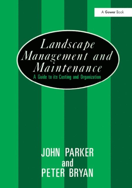 Peter Bryan, John Parker - Landscape Management and Maintenance, E-bok