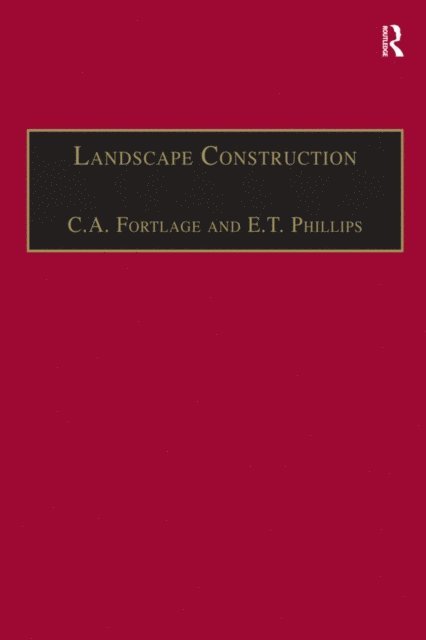E.T. Phillips, C.A. Fortlage - Landscape Construction, E-bok. Tillgänglighet: Lägg i varukorg