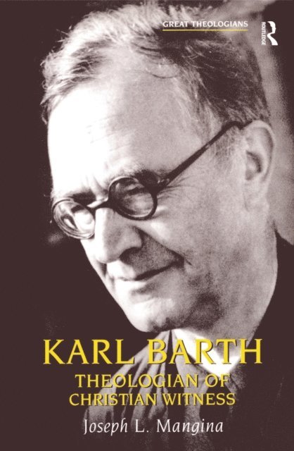 Joseph L. Mangina - Karl Barth, E-bok