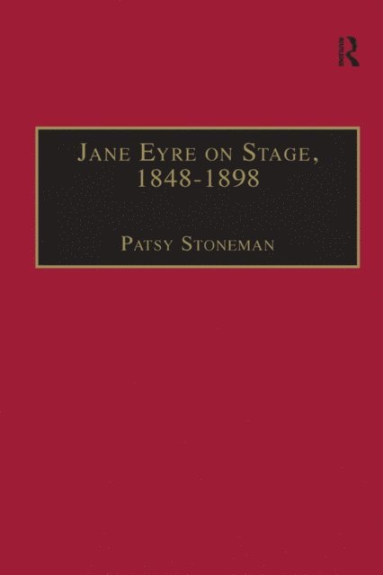Patsy Stoneman - Jane Eyre on Stage, 1848,1898, E-bok
