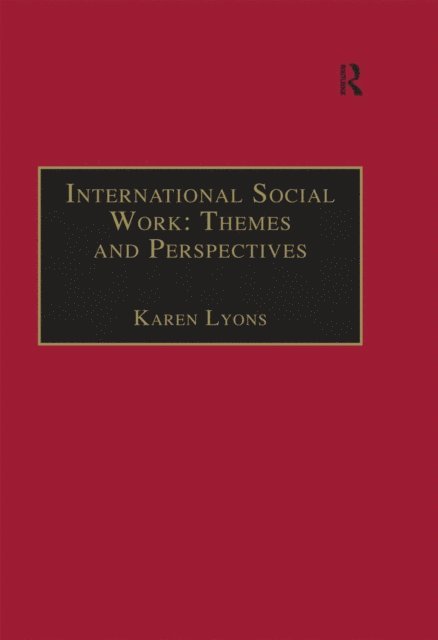 Karen Lyons - International Social Work: Themes and Perspectives, E-bok