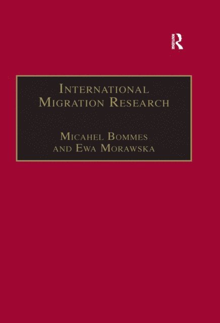 Ewa Morawska, Michael Bommes - International Migration Research, E-bok