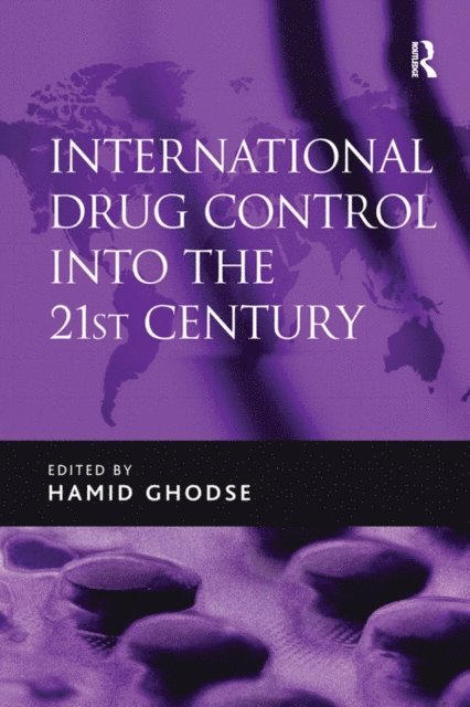 Hamid Ghodse - International Drug Control into the 21st Century, E-bok. Tillgänglighet: Lägg i varukorg