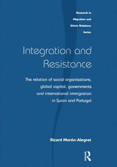 Ricard Moren-Alegret - Integration and Resistance, E-bok