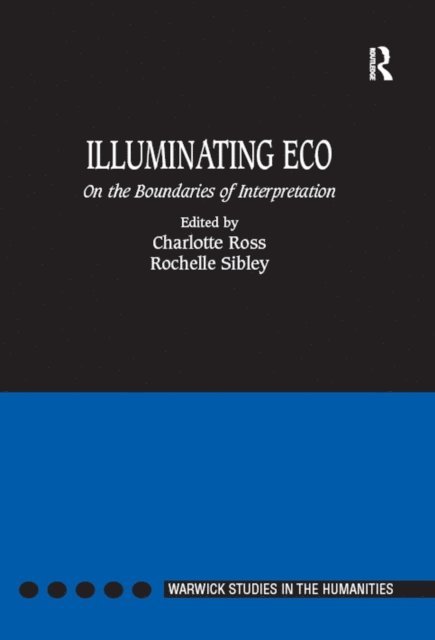 Charlotte Ross, Rochelle Sibley - Illuminating Eco, E-bok