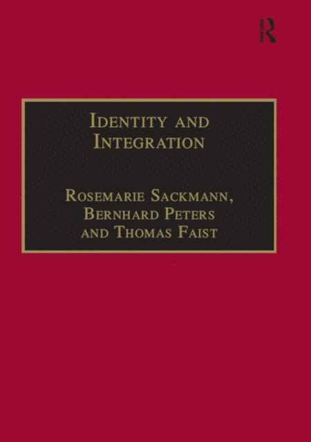Bernhard Peters, Rosemarie Sackmann - Identity and Integration, E-bok