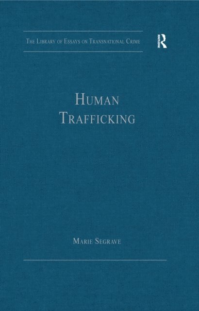 Marie Segrave - Human Trafficking, E-bok