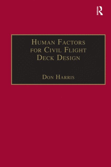 Don Harris - Human Factors for Civil Flight Deck Design, E-bok