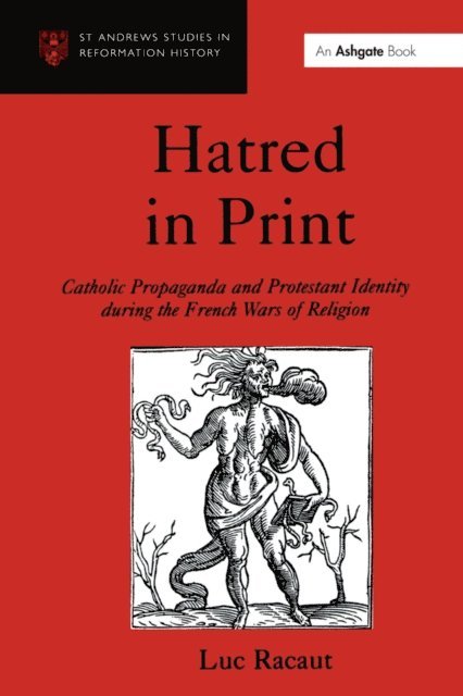 Luc Racaut - Hatred in Print, E-bok