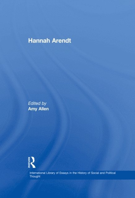 Amy Allen - Hannah Arendt, E-bok