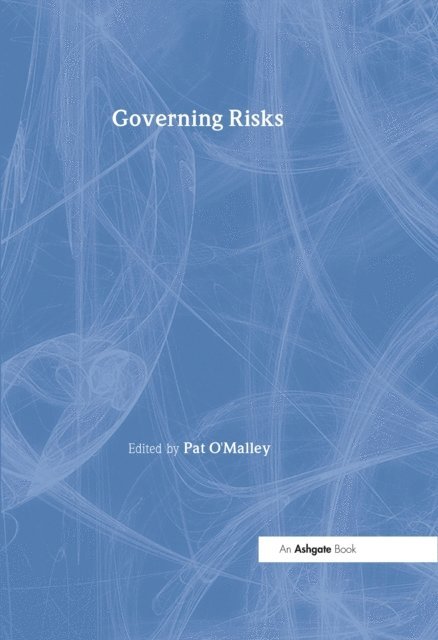 Pat O'Malley - Governing Risks, E-bok