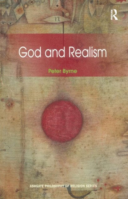 Peter Byrne - God and Realism, E-bok
