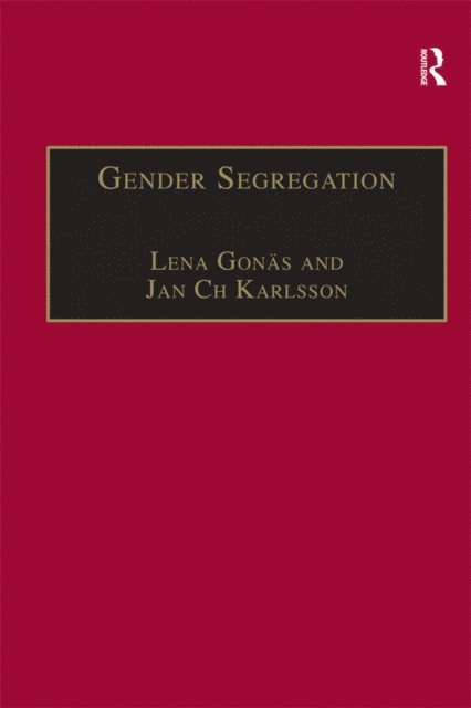 Jan Ch Karlsson, Lena Gonas - Gender Segregation, E-bok