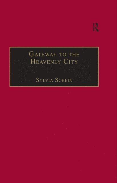 Sylvia Schein - Gateway to the Heavenly City, E-bok