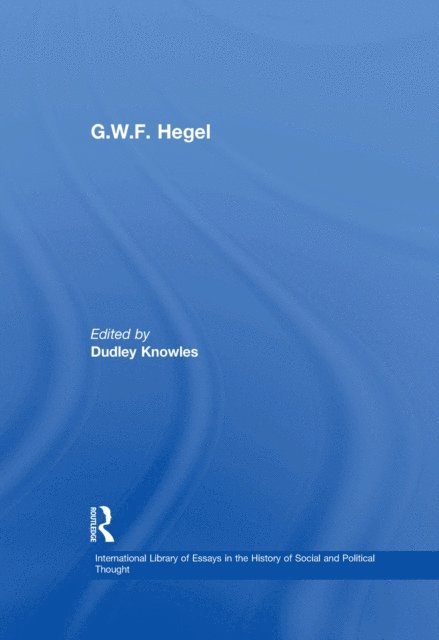 Dudley Knowles - G.W.F. Hegel, E-bok