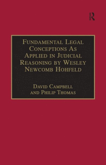 Philip Thomas, David Campbell - Fundamental Legal Conceptions As Applied in Judicial Reasoning by Wesley Newcomb Hohfeld, E-bok