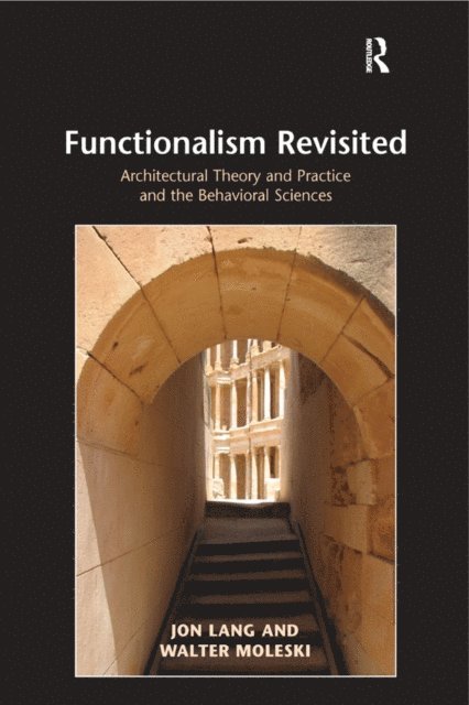 Walter Moleski, Jon Lang - Functionalism Revisited, E-bok