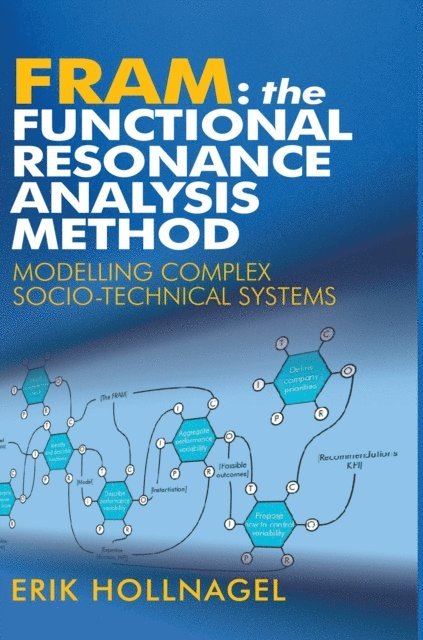 Erik Hollnagel - FRAM: The Functional Resonance Analysis Method, E-bok