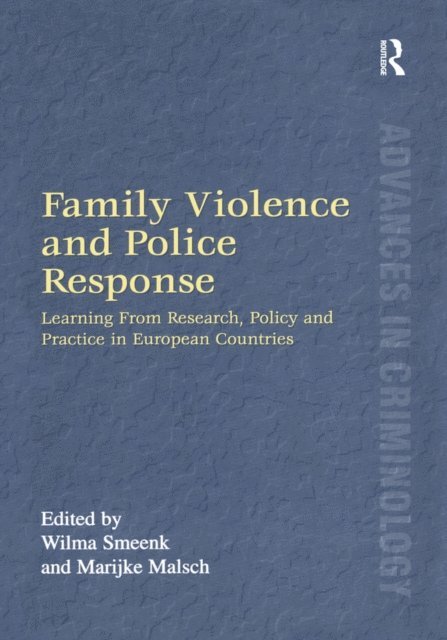 Wilma Smeenk, Marijke Malsch - Family Violence and Police Response, E-bok