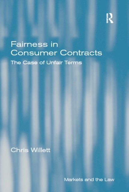 Chris Willett - Fairness in Consumer Contracts, E-bok