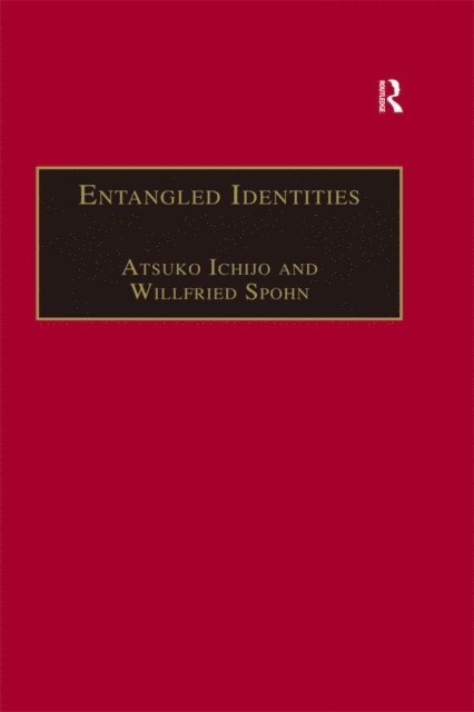 Willfried Spohn, Atsuko Ichijo - Entangled Identities, E-bok