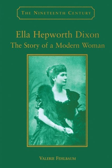 Valerie Fehlbaum - Ella Hepworth Dixon, E-bok