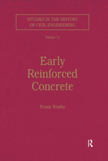 Frank Newby - Early Reinforced Concrete, E-bok