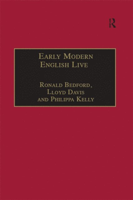 Philippa Kelly, Lloyd Davis, Ronald Bedford - Early Modern English Lives, E-bok
