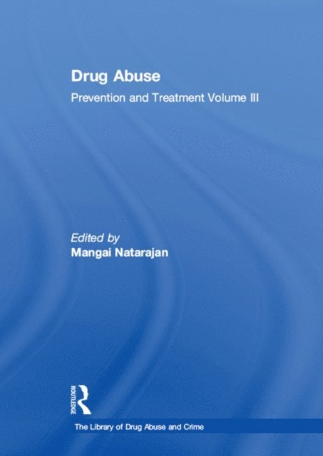 Mangai Natarajan - Drug Abuse: Prevention and Treatment, E-bok