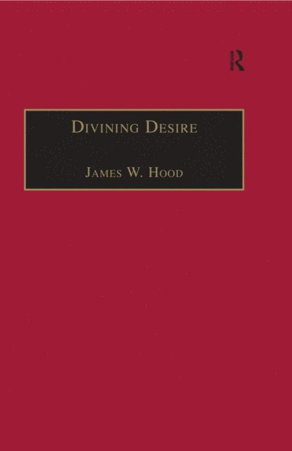 James W. Hood - Divining Desire, E-bok