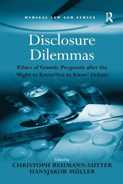 Hansjakob Muller, Christoph Rehmann-Sutter - Disclosure Dilemmas, E-bok