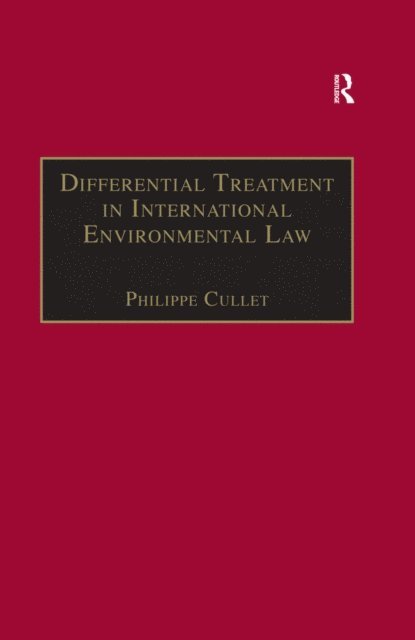 Philippe Cullet - Differential Treatment in International Environmental Law, E-bok