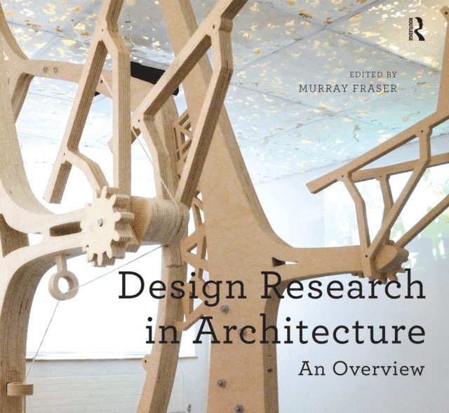 Murray Fraser - Design Research in Architecture, E-bok