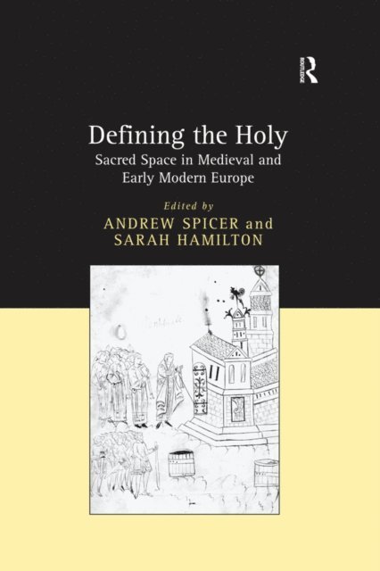 Sarah Hamilton, Andrew Spicer - Defining the Holy, E-bok