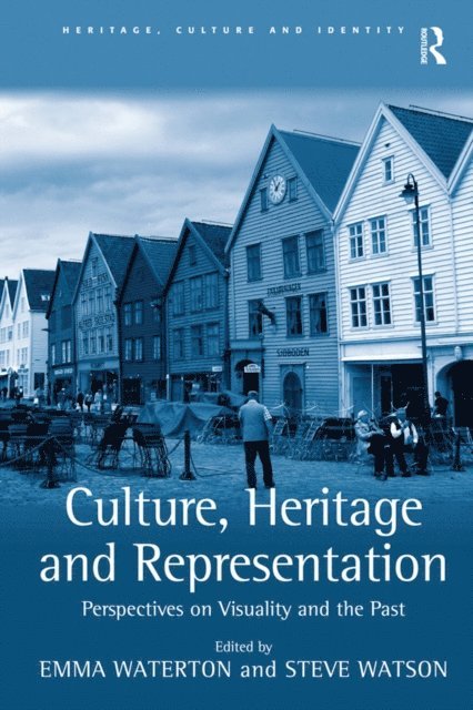 Steve Watson, Emma Waterton - Culture, Heritage and Representation, E-bok