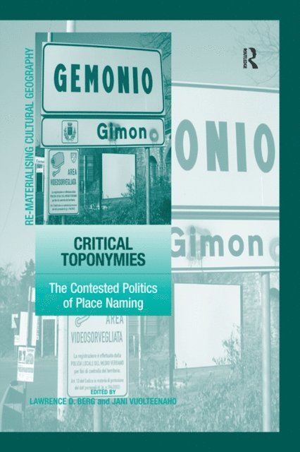 Jani Vuolteenaho, Lawrence D. Berg - Critical Toponymies, E-bok