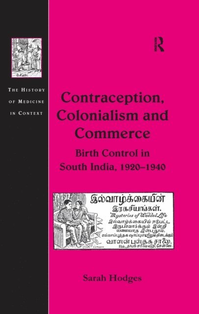 Sarah Hodges - Contraception, Colonialism and Commerce, E-bok