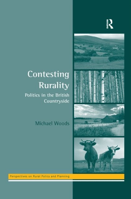 Michael Woods - Contesting Rurality, E-bok