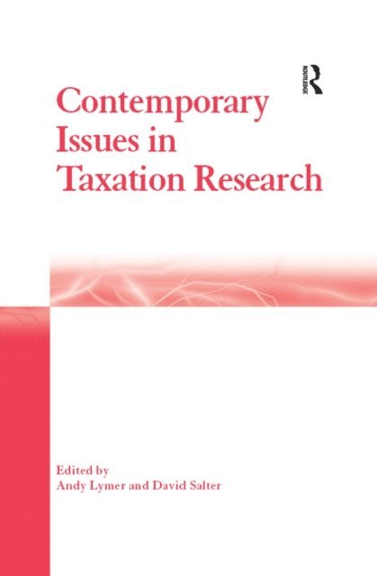 Andy Lymer, David Salter - Contemporary Issues in Taxation Research, E-bok