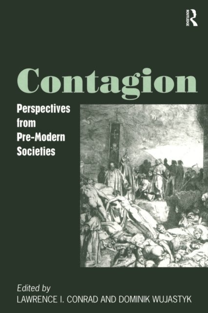 Dominik Wujastyk, Lawrence I. Conrad - Contagion, E-bok